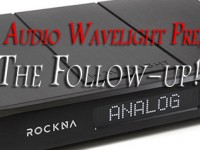 Rockna Audio Wavelight Pre/DAC – Follow-up by Mike Wright Post Thumbnail
