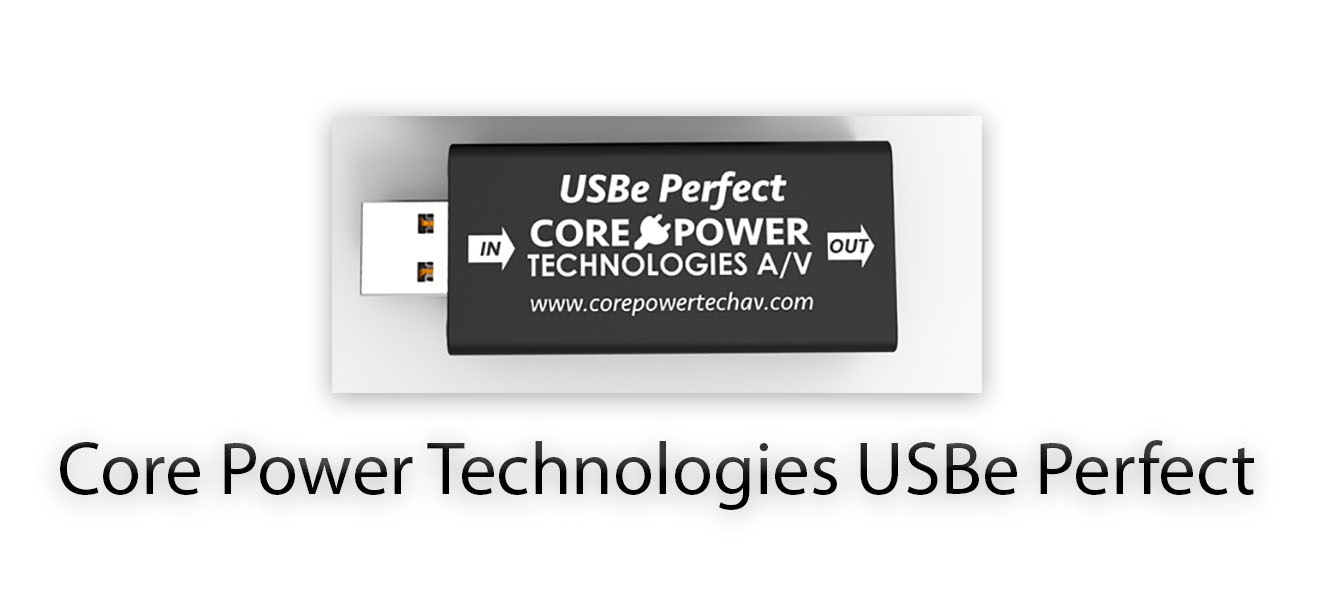Core Power Technologies USBe Perfect by Greg Voth Post Thumbnail