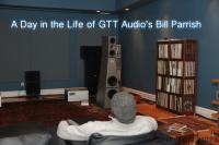 A Day in the Life of GTT Audio’s Bill Parrish Post Thumbnail