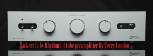 Backert Labs Rhythm 1.4 tube preamplifier By Terry London Post Thumbnail